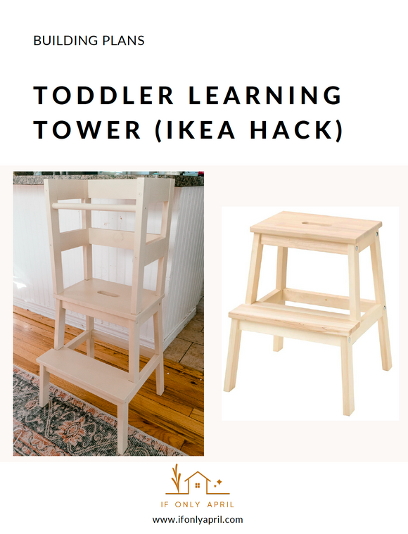 Montessori toddler learning tower plan (IKEA hack)