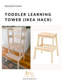 Montessori toddler learning tower plan (IKEA hack)